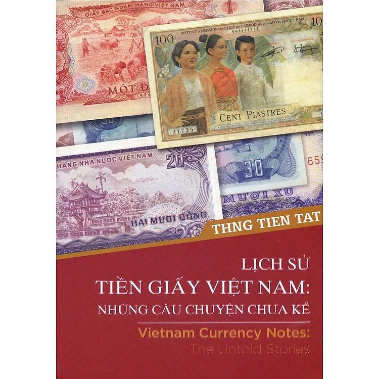 Vietnam Currency Notes: The Untold Stories